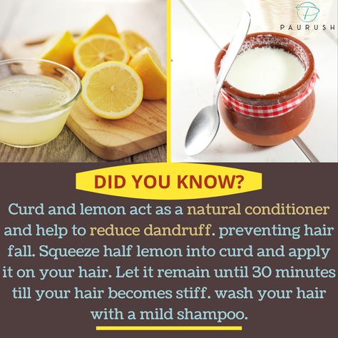 Curd and lemon act as a natural conditioner and help to reduce dandruff. preventing hair fall. Squeeze half lemon into curd and apply it on your hair. Let it remain until 30 minutes till your hair becomes stiff. wash your hair with a mild shampoo. @www.paurush.com #indianfitness #paurushindia #health #healthy #food #Getfit #fitnessaddict #fitnessfreak #foodblogger #bodybuilding #eatclean #cleaneating #bhfyp #GetStrong #instafood #healthyliving #healthyfood #healthylifestyle #wellness #workout Reduce Dandruff, Skin Anatomy, Hair Mask For Growth, Natural Conditioner, Hair Pack, Mild Shampoo, Hair Fall, Dandruff, Health Healthy