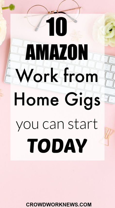 10 Authentic Ways To Work For Amazon From Home Wfh Job, Amazon Work From Home, Amazon Jobs, Work From Home Careers, Work From Home Companies, Legit Work From Home, Legitimate Work From Home, Student Jobs, Online Jobs From Home