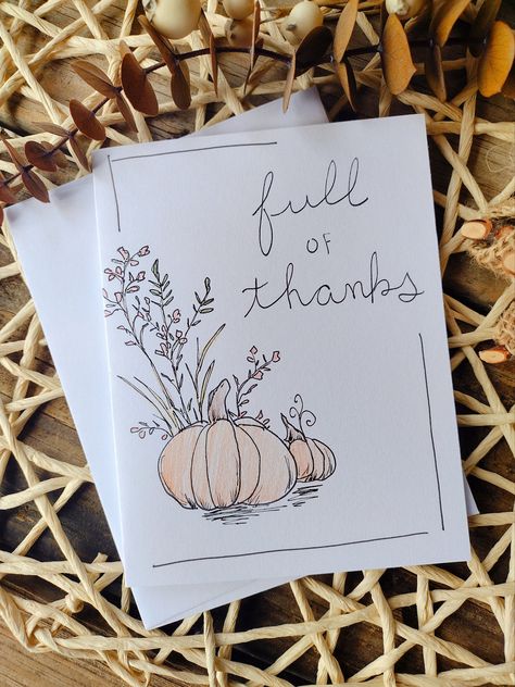 "This 4x6 Thanksgiving, autumnal card comes with a matching designed envelope. As shown, the phrase \"full of thanks\" has been drawn, however, if you would like a different word or phrase, be sure to include that in the notes section! Feel free to reach out to me if you have any questions, suggestions, or a particular card you would like me to make. I'm always open to ideas! These handmade cards are each intricately designed and personally made. Each card varies in design and won't completely m Thanksgiving Cards Drawings, Hand Drawn Thanksgiving Cards, Thanksgiving Cards Handmade Watercolor, Thankful Cards Thanksgiving, Watercolor Thanksgiving Cards Ideas, Simple Thanksgiving Cards, Fall Themed Handmade Cards, Thanksgiving Cards Diy Simple, Fall Cards Handmade Simple