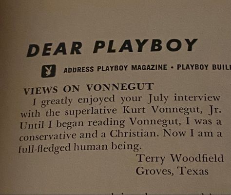 playboy aesthetic Playboy Quotes, Playboy Aesthetic, Kurt Vonnegut, Beginning Reading, Interview, Reading, Quotes, Quick Saves