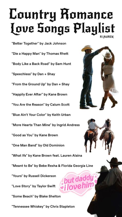 Country Romance Love Songs Playlist Country Songs For Him, Country Love Songs For Him, Country Music Playlist Cover, Country Playlist Names, Country Songs List, Playlist Country, Country Music Playlist, Die A Happy Man, Top Country Songs