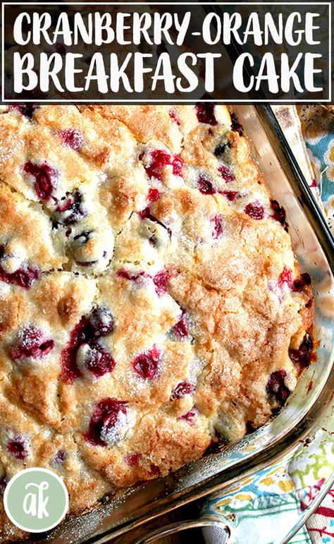 This cranberry and orange buttermilk breakfast cake is a great one to add to your holiday baking repertoire. It takes 10 minutes to prepare, and the batter can be stashed in the fridge and baked in the morning. What's more, it serves 8 to 10 people (or even more if doubled), so it's great for holiday entertaining. #cranberry #orange #buttermilk #breakfast #cake #christmas #holiday #baking Cranberry Orange Breakfast, Buttermilk Breakfast Cake, Buttermilk Breakfast, Buttermilk Blueberry, Orange Breakfast, Breakfast Cake Recipes, Mahone Bay, Blueberry Breakfast Cake, Breakfast Casseroles