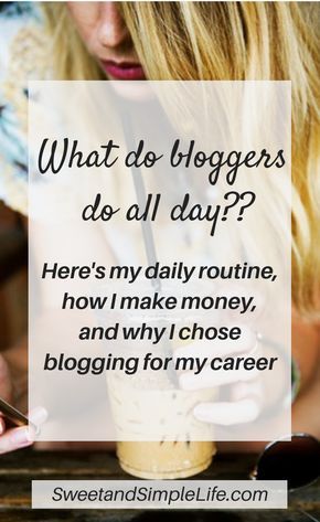 What do bloggers really do all day? Here's my routine, how I make money, and why I chose blogging as my career. Schedule Ideas, Invest Money, Money Success, Blogging Inspiration, Blogging Advice, My Career, Blog Tools, Blog Planner, Day In The Life