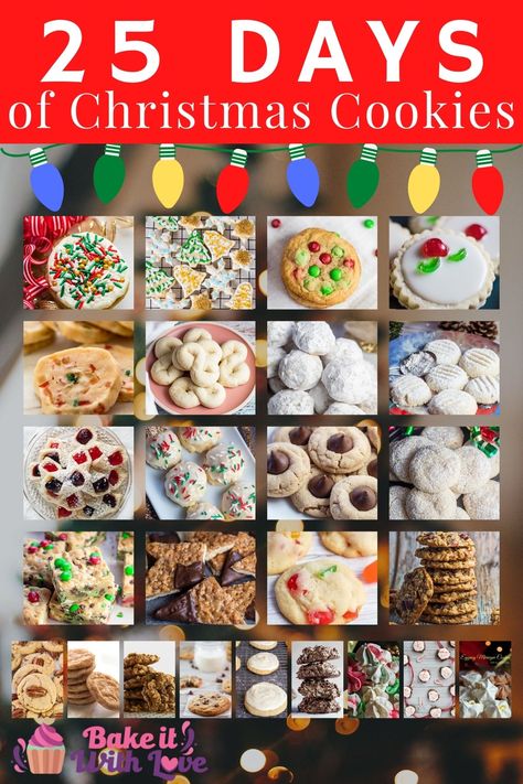 25 Days Of Christmas Cookies 2021 - Bake It With Love Top Christmas Cookies, Christmas Cookie Bars, Christmas Cookie Recipes Holiday, Cookie Recipes Decorating, Christmas Appetizers Easy, Baking Decor, Christmas Candies, Popular Cookies, Christmas Fudge