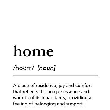 What does "home" mean? Heartwarming definition of home. Minimalist dictionary art, word art, as home decor or on cozy clothes. Wedding, housewarming, living room decor, black and white typography. • Millions of unique designs by independent artists. Find your thing. Living Room Decor Black And White, Living Room Decor Black, Home Meaning, Room Decor Black And White, Home Definition, Home Word, Room Decor Black, Home Minimalist, Cozy Clothes