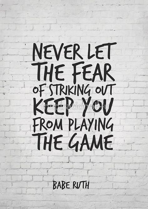 Babe Ruth Quotes, Softball Quotes, Baseball Quotes, Classroom Quotes, Motivational Quote Posters, Sport Quotes, Sports Quotes, Canvas Quotes, The Fear