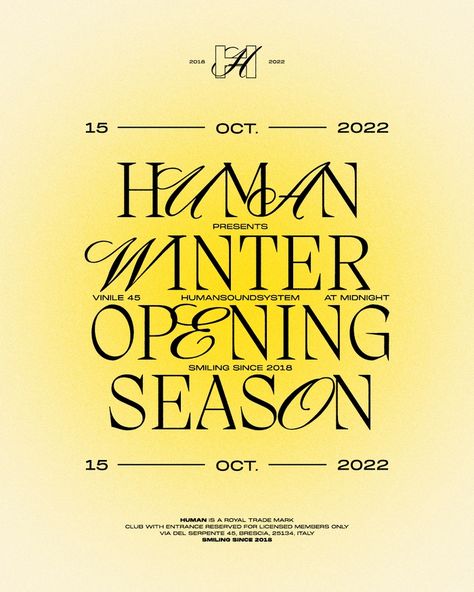 HUMAN Winter Opening Season 2022 - Fonts In Use Grunge Typography, Winter Fonts, Brescia Italy, Typography Shirt Design, Poster Fonts, Graphic Trends, Shirt Logo Design, Text Layout, Best Free Fonts