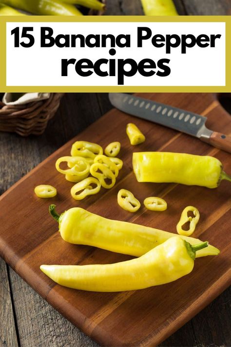 Banana Pepper Butter Recipe, Banana Pepper Chicken Recipe, Pickled Banana Peppers With Garlic, Fried Banana Peppers Fresh, How To Use Up Banana Peppers, Recipes That Use Banana Peppers, Banana Pepper Pizza Recipe, Sauteed Banana Peppers, Air Fried Banana Peppers