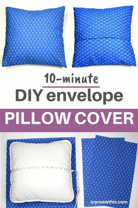 Sewing Pillow Patterns, Envelope Pillow Cover, Make An Envelope, Pillow Covers Tutorial, Envelope Pillow, Diy Sy, Diy Pillow, Pillow Covers Pattern, Diy Pillow Covers