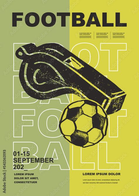 Template Sport Layout Design, soccer football. Football league tournament poster vector illustration. Soccer, ball, whistle, football pitch background. Stock Vector | Adobe Stock Football Tournament Poster Design, Football Illustration Design, Football Design Graphics, Soccer Poster Design, Tournament Poster Design, Soccer Graphic Design, Soccer Graphics, Soccer Illustration, Tournament Poster