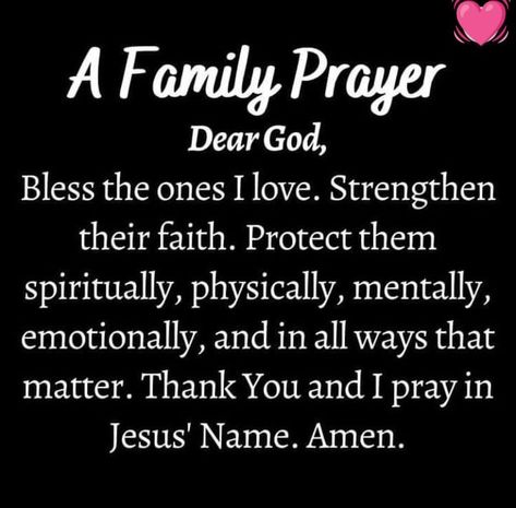 God Watch Over My Family, Prayers For Family Members, My Family Is Safe Affirmations, Protection Prayer For Family, Good Morning Family Blessings, Prayer For My Family Protection, Protect My Family Quotes, Prayers For Protection Over My Family, Lord Protect My Family