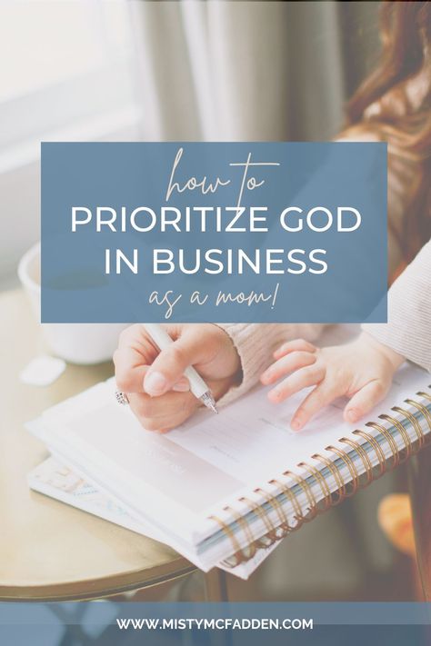 Biblical Order Of Priorities, Prayer For Business Success, Biblical Mindset, Prioritize God, Working From Home With Kids, Business Prayer, Time Management Plan, Kingdom Living, Put God First