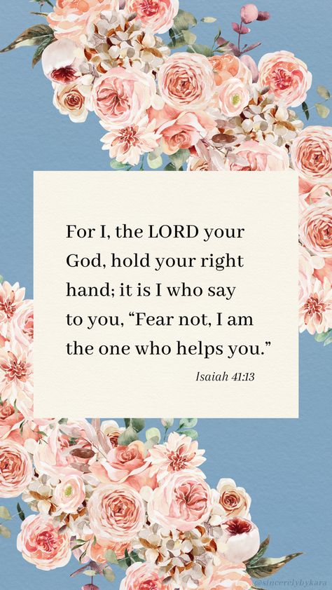 Isaiah 41:13 📖 Bible Quotes Background, Psalm 121, Christian Verses, Faith Encouragement, New Bible, Bible Promises, Bible Love, Bible Motivation, Biblical Verses