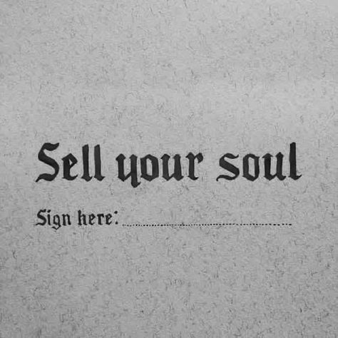 Sell Your Soul, Soul Aesthetic, Devil Aesthetic, Grunge Aesthetic, Shadowhunters, Your Soul, Dark Aesthetic, Dark Art, Jujutsu