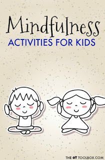 The OT Toolbox: Mindfulness for Kids Mindfulness For Preschool, Mindfulness Preschool Activities, Preschool Mindfulness Activities, Mindfulness For Preschoolers, Yoga Activities For Kids, Interoception Activities For Kids, Health And Wellbeing Activities For Kids, Mindfulness Preschool, Wellbeing Activities For Children