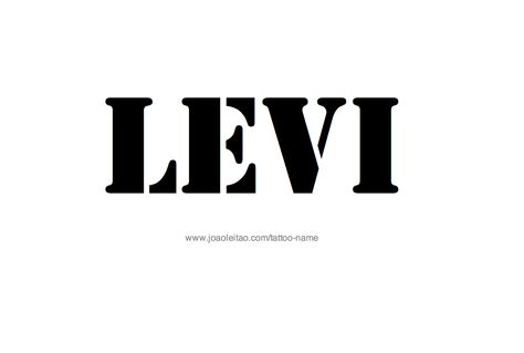 Levi Name Tattoo, Levi Name, Tattoos Names, Awakening Quotes, Name Tattoo, Name Tattoos, Spiritual Awakening, Ink Tattoo, Tattoo Design