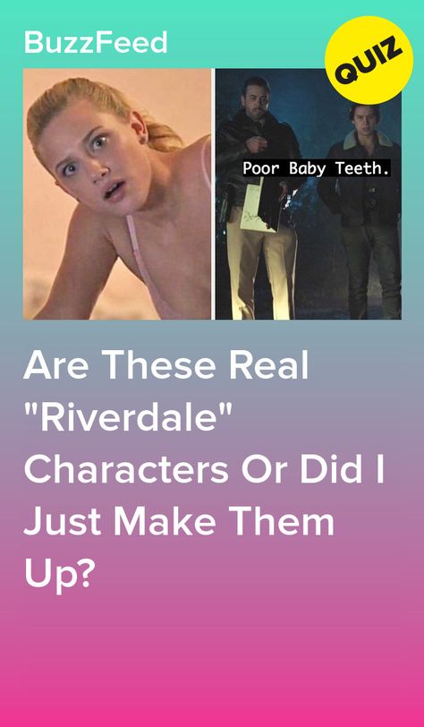 Personality Tests, Riverdale Quiz, Movie Quizzes, Playbuzz Quizzes, Riverdale Characters, Riverdale Cole Sprouse, Riverdale Funny, Buzz Feed, Are You Bored