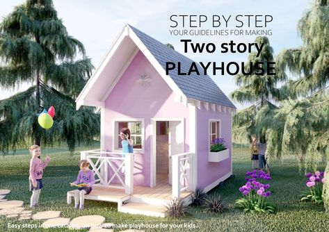 Castle Playhouse Plans, Playhouse Build, Two Story Playhouse, Outdoor Kids Playhouse, Pink Playhouse, Wooden Outdoor Playhouse, Kids Playhouse Plans, Castle Playhouse, Playhouse Plan