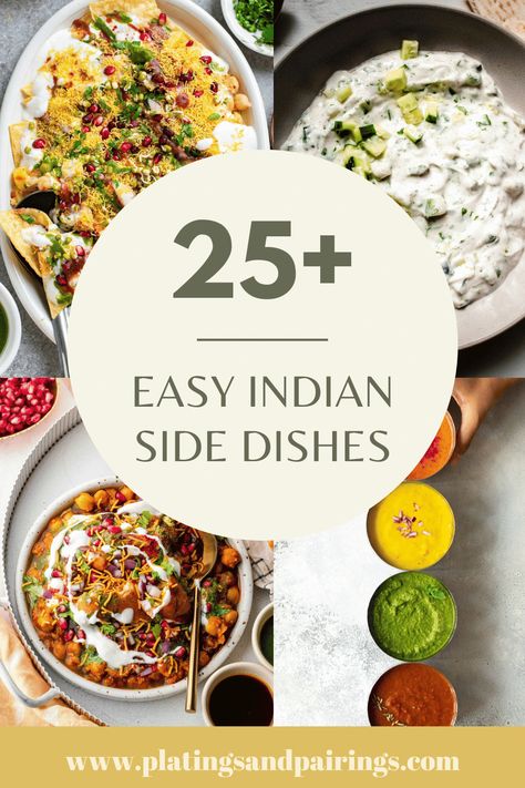 Indian Side Dishes - Platings + Pairings Indian Veggie Side Dishes, Sides For Indian Food, India Side Dish, Healthy Indian Side Dishes, Tandoori Chicken Side Dishes, Indian Side Dish Recipes, Indian Sides Recipes, Easy Indian Side Dishes, Sides For Curry Dishes