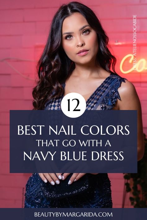 Not sure what color nail polish to wear with a navy blue dress? If that’s your case, don’t worry! Whether for a wedding or a laid-back party, I’ve got you covered with the best nail color suggestions to make you look your absolute best! Dress: Ateliê Nosso Cabide Best Nails For Navy Dress, Jewelry For A Navy Blue Dress, Hairstyles For Blue Dresses, Navy Blue Dress With Accessories, Nail For Navy Blue Dress, What Color Toe Nail Polish With Navy Dress, Formal Navy Dress Accessories, Nails For Evening Party, Accessories With Navy Blue Dress