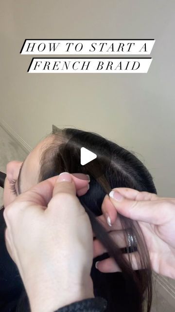 Here’s how you start a French Braid. SAVE this post so you can try it at home and let me know how you get on 💖 Enjoy!  . . .  . . . ... | Instagram How To French Braid Your Own Hair For Beginners, French Braid Tutorial Step By Step, How To Do French Braid On Yourself, How To French Braid Your Own Hair, Front French Braids, French Braid Tutorial, French Braids Tutorial, Braiding Your Own Hair, French Braid Hairstyles