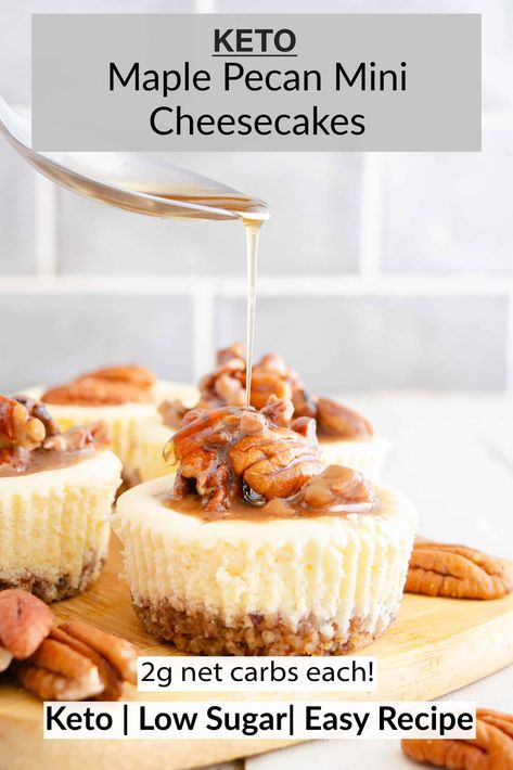 Sugar Free Cheesecake Recipe, Sugarfree Cheesecake Recipes, Maple Syrup Cake, Keto Cheesecakes, Paleo Cheesecake, Maple Desserts, Low Carb Desserts Easy, Low Carb Cheesecake Recipe, Pecan Topping