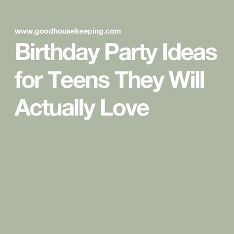 Birthday Party Ideas for Teens They Will Actually Love Thirteen Year Old Birthday Party Ideas, Activities For Birthday Parties Teens, Fun Birthday Party Ideas For Teens, Birthday Party Theme Ideas For Teenagers, Birthday Party Ideas For Teenagers 13, B Day Ideas For Teens, Fun Teen Birthday Party Ideas, Thirteenth Birthday Party Ideas, 14th Birthday Ideas For Teens