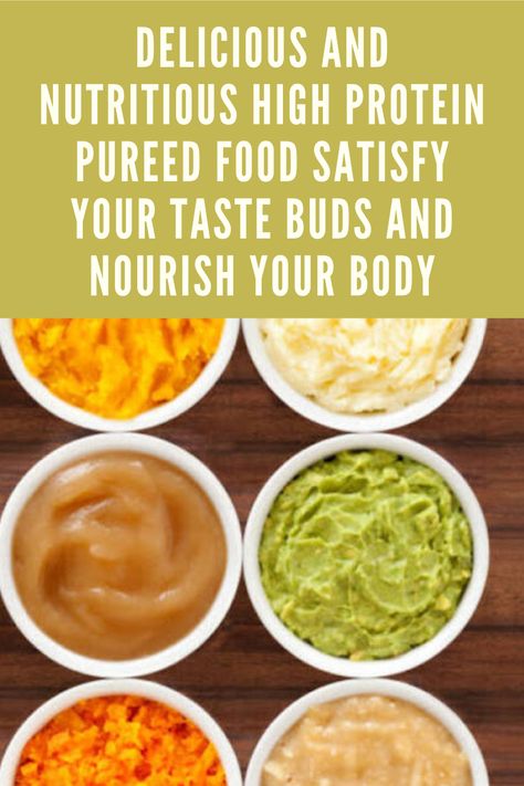 Unlock Your Health with Easy High Protein Pureed Food Recipes" written in bold, featuring a variety of colorful pureed foods in bowls, including options like sweet potato, peas, and chicken, garnished with herbs and displayed on a wooden table. High Protein Pureed Food Bariatric Eating, High Protein Purée, Pureed Foods For Bariatric Patients, Blended Recipes Food, Gastric Bypass Sleeve Liquid Diet Ideas, Food Puree Recipes, Soft Pureed Foods, Pureed Food Recipes For Dysphagia, Bariatric Preop Liquid Diet Recipes