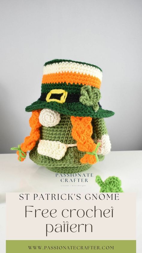 St Patrick\'s day leprechaun gnome- free crochet pattern Passionate Crafter, Crocheted Gnomes, Crochet Gnomes Pattern Free, Gnomes Crochet, Crochet Gnomes, Crochet Hedgehog, Crochet Beginner, Crochet Gnome, Gnome Crochet