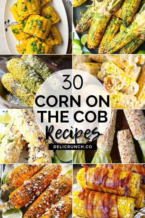 Best Corn On The Cob Recipe, Easy Corn On The Cob, Bbq Corn On The Cob, Best Corn On The Cob, Corn Recipes Cob, Corn On The Cob Recipes, Healthy Cookout, Cob Recipes, Cheap Paleo Meals