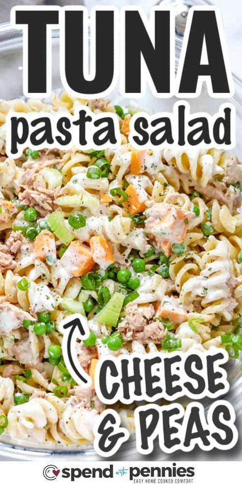 Tuna Pasta Salad Cheese Peas, Peas Pasta, Tuna Pasta Salad Recipes, Dill Pickle Pasta Salad, Creamy Tuna Pasta, Tuna Pasta Salad, What Is Healthy Food, Pasta Cheese, Healthy Foods To Make