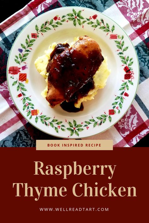 Pan-seared chicken simmered in a sweet-and-savory sauce made with sauteed shallots, fresh thyme, and raspberry jam. An easy holiday meal that can be made in 30 minutes! #chickendinner #chicken #recipes #raspberrychicken #raspberryjam #raspberrythymechicken #meetmeatthemuseum #bookinspiredrecipe #foodblogger #awellreadtart #tartlady #30minutemeals #30minutechicken #30minutes Savory Raspberry Recipes, Sauteed Chicken Recipes, Sweet And Savory Chicken, Raspberry Chicken, Season Recipes, Goat Recipes, Gourmet Chicken, Thyme Chicken, Seared Chicken