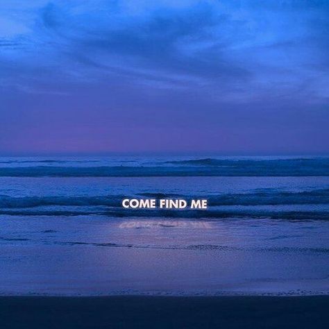 I too embarrassed to find you After Life, Coven, Infj, Instagram Foto, Ocean Beach, Blue Aesthetic, Neon Lighting, Granada, The Words