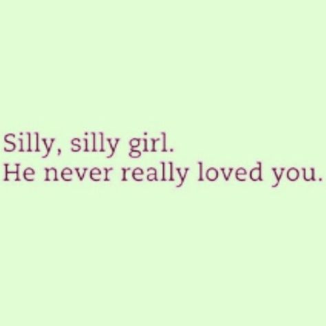 Frases Tumblr, Silly Girls, Just Pretend, What Do You Mean, Really Love You, The Words, True Quotes, Relationship Quotes, Words Quotes