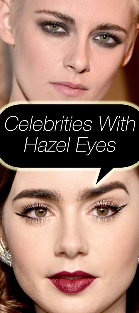 52 gorgeous celebrity women with hazel eyes. click above to see Lily Collins, Rihanna, Kristen Stewart, and more. Dark Hair Hazel Eyes Fair Skin, Cool Hazel Eyes, Hazel Eye Celebrities, Outfits For Hazel Eyes, Celebs With Hazel Eyes, Hazel Eyes Celebrities, Celebrities With Hazel Eyes, Hazel Eyes Eye Makeup, Icy Hazel Eyes