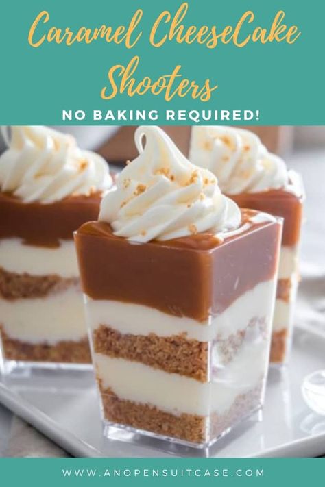 Shooters Desserts, Caramel Cheesecake Shooters, No Bake Caramel Cheesecake, Desserts Caramel, Dessert Shooters Recipes, Cheesecake Shooters, Shooter Recipes, Dessert Cups Recipes, Mason Jar Desserts