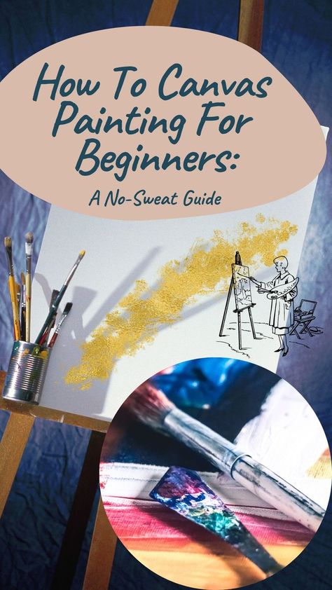 How To Start Painting, Canvas Painting For Beginners, Start Painting, Painting For Beginners, Oil Pastels, Painting Canvas, Beginners Guide, Acrylic Art, Oil Pastel