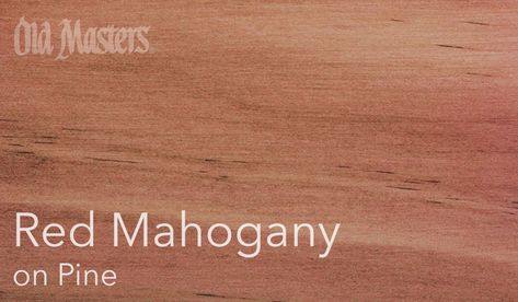 Old Masters Red Mahogany on Pine Red Mahogany Stain, Stain On Pine, Mahogany Stain, Red Stain, Guest Experience, Contemporary Luxury, Old Master, Stain Colors, Cherry Red