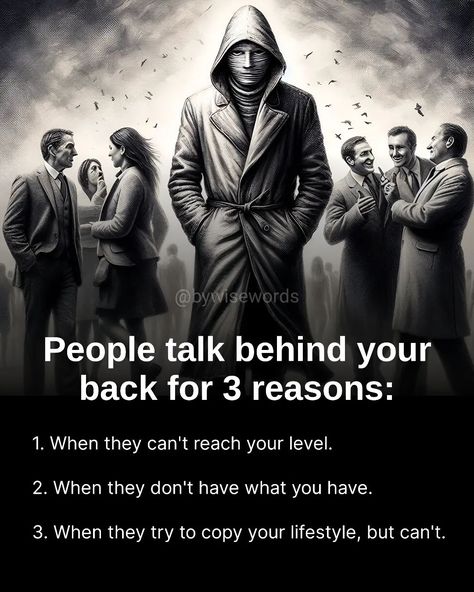 People talk behind your back for 3 reasons. People Who Talk Behind Your Back, People Talking Behind Your Back, They Talk Behind Your Back, Talking Behind Your Back, Talking Back, Human Mind, People Talk, Talking To You, Friends Quotes