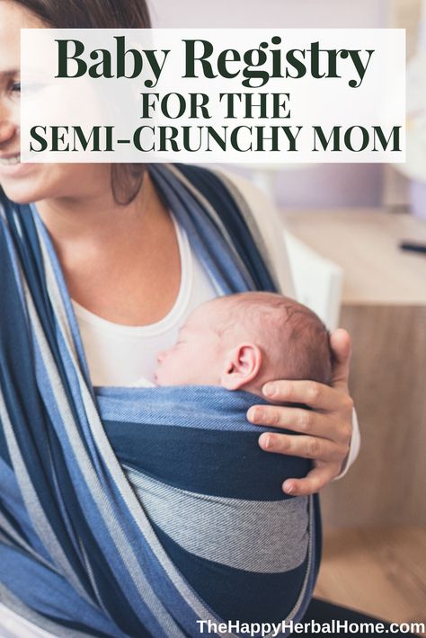 Homeschool Mom Humor, Crunchy Baby, Best Baby Registry, Crunchy Mom, Baby Registry List, Registry List, Natural Mom, Baby Registry Checklist, Baby Registry Items