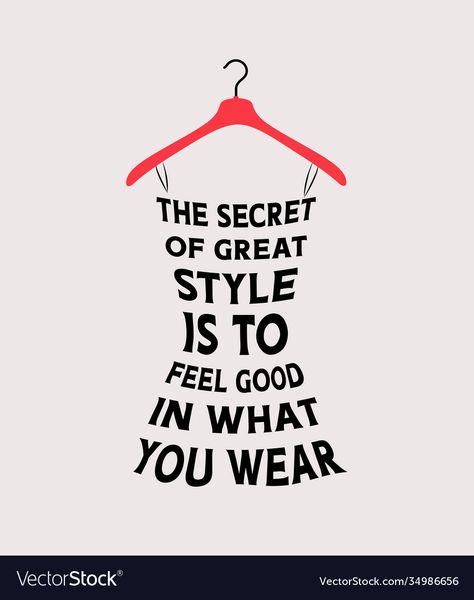 Cloth Quotes Fashion, Quotes For Fashion Style, Wear The Outfit Quote, Quotes For Shopping Clothes, Free From Everything Quotes, What You Wear Quotes, Fashion And Style Quotes, Quotes On Shopping, Fashion Designing Quotes