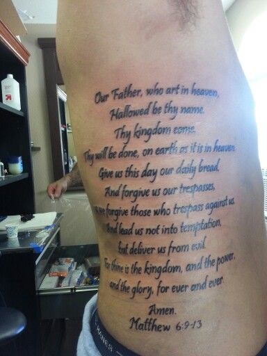 The Lord's prayer.  My son's first tattoo. Lord’s Prayer Tattoo, The Lords Prayer Tattoo, Our Father Prayer Tattoo, Lords Prayer Tattoo, Prayer Tattoo, Tattoo Quotes For Men, Our Father Prayer, Verse Tattoos, Father Tattoos