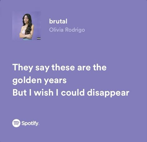 Olivia Rodrigo Spotify Lyrics, Olivia Rodrigo Spotify, Sour By Olivia Rodrigo, Olivia Song, Musica Spotify, Grad Quotes, Olivia Lyrics, Meaningful Lyrics, Song Lyric Quotes