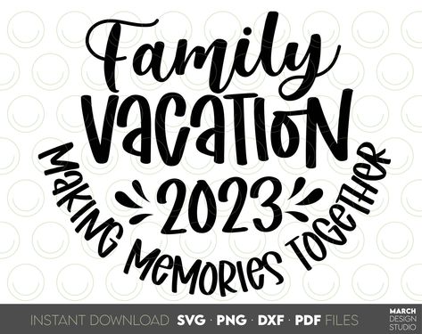 Matching Shirts For Family Vacation, Family Vacation Themes, Vacation T Shirt Ideas, Family Vacation Tumbler Ideas, Family Vacation Cup Ideas, Family Vacation Svg Free, Vacation Tshirt Ideas Family, Fun Family Vacation Shirts, Cricut Vacation Shirts