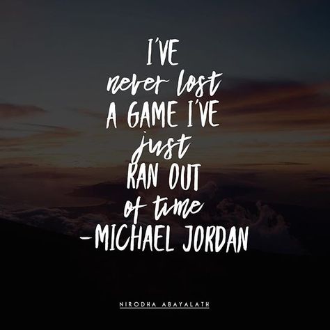 Reposting @inirodha: I’ve never lost a game I’ve just ran out of time. - Michael Jordan - . . . #quote #motivationalquotes #Inspiration #inspirationalquotes #meme #motivation #quoteoftheday #thoughts #quotestagram #success #inspire #smallbusiness #entrepreneur #supportsmallbusiness #business #smallbusinessowner #entrepreneurship #hustle #mindset #strategy Game Time Quotes Motivation, Basketball Quotes Inspirational, Hustle Mindset, Team Quotes, I Never Lose, Game Quotes, Basketball Quotes, Out Of Time, Sport Quotes