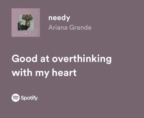 Ariana Grande Spotify Lyrics, Needy Ariana Grande, Pink Lyrics, Ariana Grande Quotes, Song Captions, Ariana Grande Lyrics, Tiny Quotes, Beauty Makeup Tutorial, Spotify Lyrics