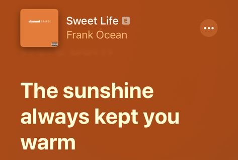 Frank Ocean Lyrics, Meaningful Lyrics, Just Lyrics, Frank Ocean, Summer 24, Sweet Life, Song Quotes, Pretty Lyrics, Endless Summer