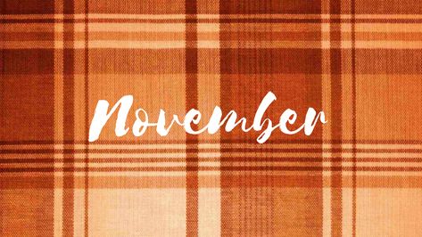 Made this super cute November background because I was having a hard time finding one I liked - who doesn't love fall plaid. SUPER CUTE! Enjoy! Thanksgiving Fb Covers, Thanksgiving Computer Backgrounds, November Backgrounds Wallpapers Desktop, November Desktop Wallpaper Aesthetic, November Computer Wallpaper, Thanksgiving Wallpaper Laptop, November Laptop Wallpaper, November Wallpaper Laptop, November Widget