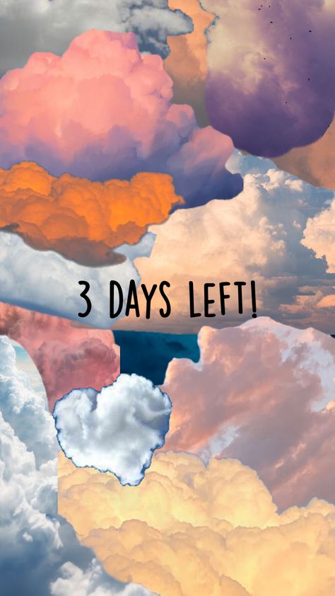 3 days! #clouds #fyp #countdown 3 Days To Go Countdown, Days To Go Countdown, Cool Symbols