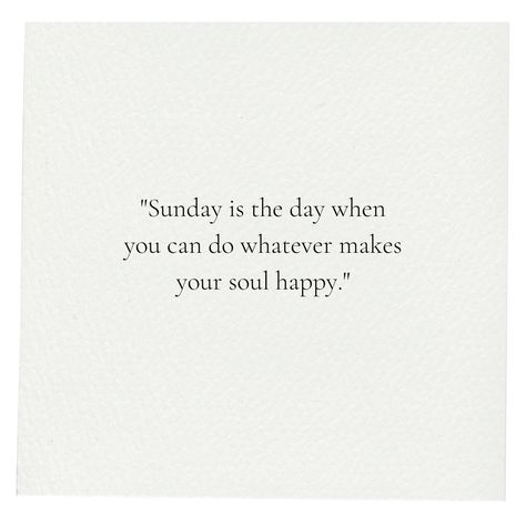 Sunday Quotes to boost up your mood. - MELTBLOGS No Sunday Scaries Quotes, Sunday Morning Quotes Aesthetic, Slow Sunday Quotes, Sunday Dinner Quotes, Sunday Aesthetic Quotes, Sundays Are For Quotes, Sundays Quote, Sunday Aesthetic Instagram, Positive Sunday Quotes